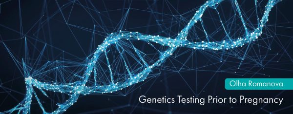 Genetics Testing Prior to Pregnancy