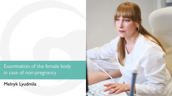 Examination of the female body in case of non-pregnancy