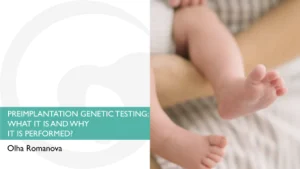 PREIMPLANTATION GENETIC TESTING